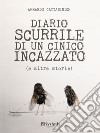 Diario scurrile di un cinico incazzato. E-book. Formato EPUB ebook