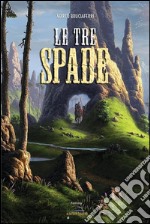 Le tre spade. E-book. Formato EPUB ebook