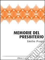 Memorie del presbiterio. Scene di provincia. E-book. Formato EPUB ebook