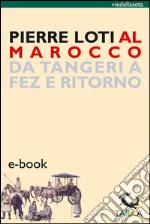 Al Marocco. E-book. Formato EPUB ebook