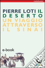 Il deserto. E-book. Formato EPUB ebook