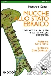 Mucche allo stato ebraico: Svarioni da un Paese a scarsa cultura geografica. E-book. Formato EPUB ebook