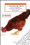 Il boccon del preteOvvero il culo della gallina? Scienza, storia e tradizioni in tavola. E-book. Formato Mobipocket ebook di Giovanni Ballarini