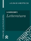 Il Novecento - Letteratura: Storia della Civiltà Europea a cura di Umberto Eco - 73. E-book. Formato EPUB ebook