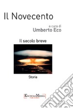 Il Novecento, storia. E-book. Formato EPUB ebook