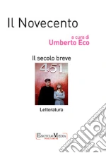 Il Novecento, letteratura. E-book. Formato EPUB ebook