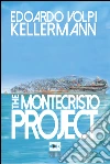 The Montecristo Project. E-book. Formato EPUB ebook