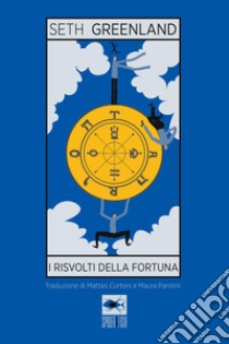 I risvolti della fortuna. E-book. Formato EPUB ebook di Seth Greenland