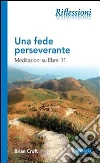 Una fede perseverante. E-book. Formato EPUB ebook di Brian Croft