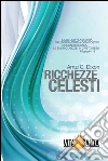 Ricchezze celesti. E-book. Formato Mobipocket ebook di A. C. Dixon