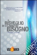 Il Risveglio di cui abbiamo bisogno. E-book. Formato EPUB ebook