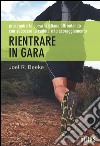 Rientrare in gara. E-book. Formato EPUB ebook