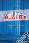 Una chiesa di qualità“… colonna e sostegno della verità” (I Timoteo 3:15). E-book. Formato EPUB ebook