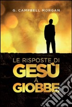 Le risposte di Gesù a Giobbe. E-book. Formato Mobipocket ebook