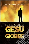 Le risposte di Gesù a Giobbe. E-book. Formato Mobipocket ebook di G. Campbell Morgan