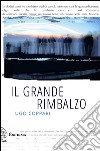 Il grande rimbalzo. E-book. Formato EPUB ebook di Ugo Coppari