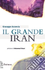 Il grande Iran. E-book. Formato EPUB ebook