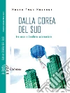 Dalla Corea del Sud: Tra neon e bandiere sciamaniche. E-book. Formato EPUB ebook di Maria Anna Mariani