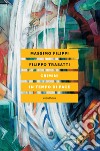 Crimini in tempo di pace. La questione animale e l'ideologia del dominio. E-book. Formato EPUB ebook di Massimo Filippi