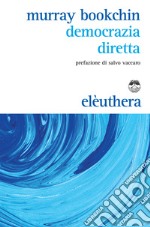 Democrazia diretta. E-book. Formato EPUB ebook