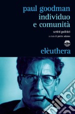 Individuo e comunità: Scritti politici. E-book. Formato EPUB ebook