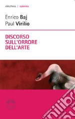 Discorso sull'orrore dell'arte. E-book. Formato EPUB ebook