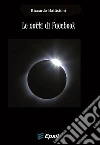 Le notti di Facebook. E-book. Formato EPUB ebook di Riccardo Battistoni