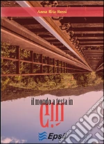 Il mondo a testa in giù. E-book. Formato EPUB
