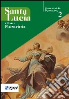 Santa Lucia e il suo patrocinio. Quaderni della deputazione. E-book. Formato EPUB ebook