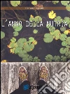 L'anno della nutria. E-book. Formato EPUB ebook di Giovanni Ungarelli