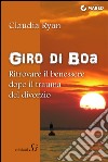 Giro di boa: . Ritrovare il benessere dopo il trauma del divorzio. E-book. Formato EPUB ebook