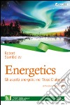 Energetics: Gli aspetti energetici nel Voice Dialogue. E-book. Formato EPUB ebook