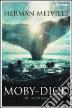 Moby-Dick: or, the Whale. E-book. Formato EPUB ebook