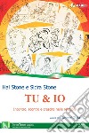 Tu & Io: Incontro, scontro e crescita. E-book. Formato EPUB ebook di Hal Stone