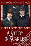 A Study in ScarletThe first novel featuring Sherlock Holmes. E-book. Formato Mobipocket ebook di Sir Arthur Conan Doyle