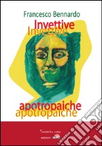 Invettive apotropaiche. E-book. Formato EPUB