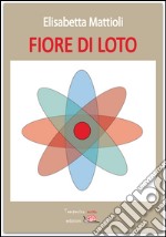 Fiore di loto. E-book. Formato EPUB