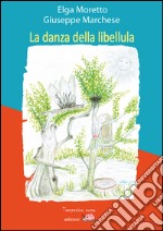 La danza della libellula. E-book. Formato EPUB ebook