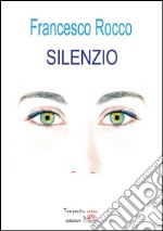 Silenzio. E-book. Formato EPUB ebook