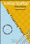 A passo sospeso: The Floating Piers Christo and Jeanne-Claude. E-book. Formato EPUB ebook