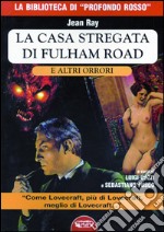 La casa stregata di Fulham Road e altri orrori. E-book. Formato EPUB