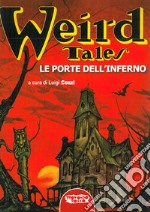 Weird tales. Le porte dell'inferno. E-book. Formato EPUB ebook