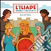 L&apos;Iliade – Omero Per Gioco. E-book. Formato PDF ebook