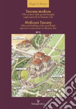 Toscana medicea. Ville e palazzi della grande famiglia negli acquerelli di Massimo TosiMedicean Tuscany. Villas and buildings of the great family depicted in watercolour by Massimo Tos. E-book. Formato Mobipocket