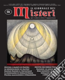 Il Giornale dei Misteri 556Luglio-Agosto 2021. E-book. Formato PDF ebook di aa.vv