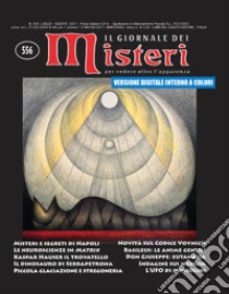 Il Giornale dei Misteri 556 a coloriLuglio-Agosto 2021. E-book. Formato PDF ebook di Aa.vv.