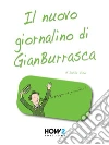 Il Nuovo Giornalino di Gian Burrasca. E-book. Formato EPUB ebook di Dalila Cito
