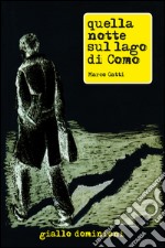 Quella notte sul lago di Como. E-book. Formato EPUB ebook