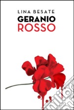 Geranio rosso. E-book. Formato Mobipocket ebook