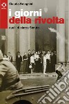 I giorni della rivolta: Quelli di piazza Statuto. E-book. Formato EPUB ebook